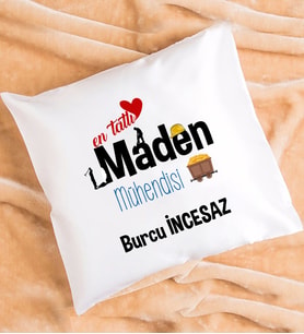Mesajlı Maden Mühendisi Tasarımlı Kişiye Özel Maden Mühendisi Yastık