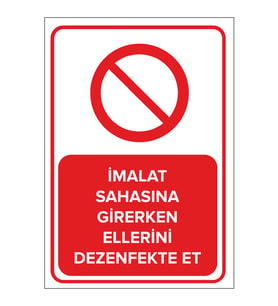 MIGNATIS - İmalat Sahasına Girerken Ellerini Dezenfekte Et Levhası - Sac Malzeme 35x50cm
