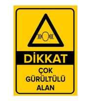 MIGNATIS - Dikkat Çok Gürültü Alanı Levhası - Sac Malzeme 25x35cm