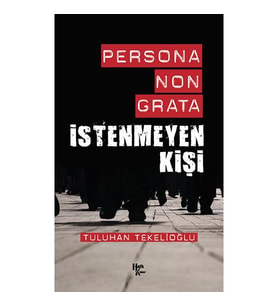 Persona Non Grata - İstenmeyen Kişi