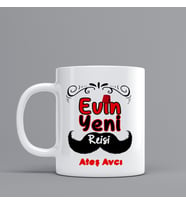 Evin Yeni Reisi Temalı  Kupa Bardak Kişiye Özel Hediye SZ1
