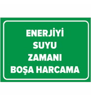 MIGNATIS - Enerjiyi Suyu Boşa Harcama Levhası - Sac Malzeme 50x70cm