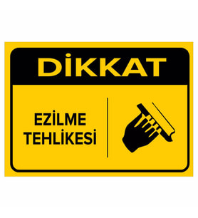 MIGNATIS - Dikkat Ezilme Tehlikesi Levhası - Sac Malzeme 35x50cm