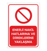 MIGNATIS - Enerji Nakil Hatlarına Ve Direklerine Yaklaşma Levhası - Sac Malzeme 25x35cm