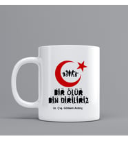 Asker Temalı Hediye Kupa Bardak"Bir Ölür Bin Diriliriz" Özel Hediye W27