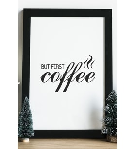 But First Coffee Ahşap 24x33 cm Tasarım Çerçeve