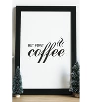 But First Coffee Ahşap 24x33 cm Tasarım Çerçeve