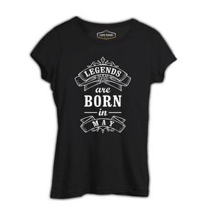 Burç - Born in May Legends Siyah Kadın Tshirt