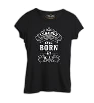 Burç - Born in May Legends Siyah Kadın Tshirt