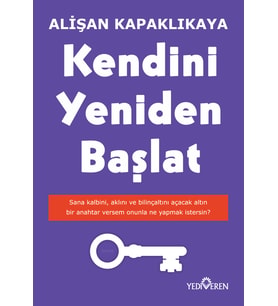 Kendini Yeniden Başlat - Alişan Kapaklıkaya - Yedivreren Yayın (Bordo)