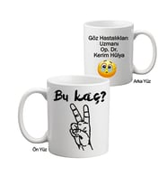 Göz Doktoruna Hediye İsimli Bu Kaç Kişiye Özel Kupa Bardak