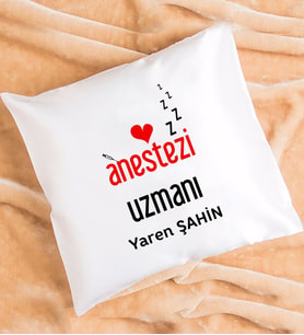 Anestezi Uzmanı Hediye Yastık