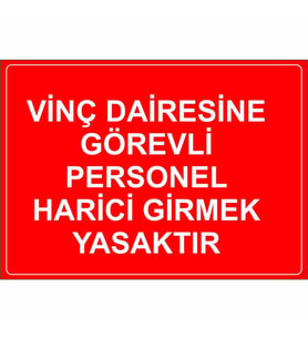 MIGNATIS - Vinc Dairesine Gorevli Personel Harici Girmek Yasaktır Levhası - Sac Malzeme 25x35cm
