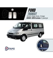 Ford Transit Krom Kapı Kolu 2 Kapı 3 prç. 2000-2014 arası P. Çelik