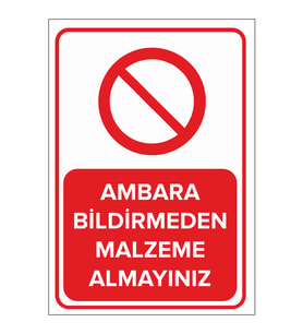 MIGNATIS - Ambara Bildirmeden Malzeme Almayınız Levhası - Sac Malzeme 35x50cm