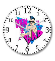 Born To Be Bad Duvar Saati Bombeli Gercek Cam