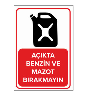 MIGNATIS - Açıkta Benzin Ve Mazot Bırakmayın Levhası - Sac Malzeme 25x35cm