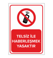 MIGNATIS - Telsiz İle Haberleşmek Yasaktır Levhası - Sac Malzeme 25x35cm
