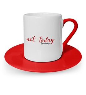 BK Gift Kişiye Özel Not Today Tasarımlı Kırmızı Türk Kahvesi Fincanı  1