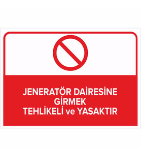 NEW JARGON - Jenaratör Dairesine Girmek Tehlikeli ve Yasaktır Levhası - Sac Malzeme 50x70cm