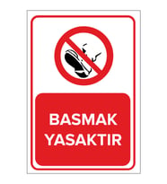 MIGNATIS - Basmak Yasaktır Levhası - Sac Malzeme 25x35cm