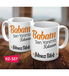Babam Sen Yanıma Kalansın İsimli Kişiye Özel Babalar Gününe Özel Hediye Kupa Bardak