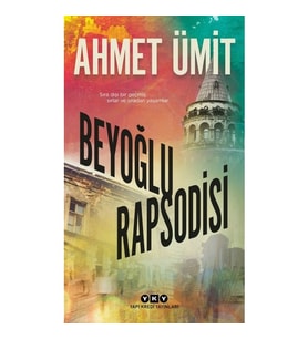 Beyoğlu Rapsodisi - Ahmet Ümit