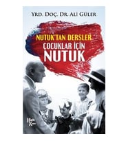 Nutuk'tan Dersler Çocuklar İçin Nutuk