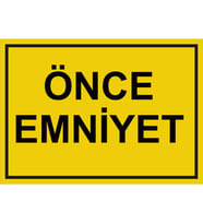 MIGNATIS - Önce Emniyet Levhası - Sac Malzeme 25x35cm