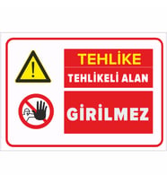 MIGNATIS - Tehlike Tehlikeli Alan Girilmez Levhası - Sac Malzeme 25x35cm
