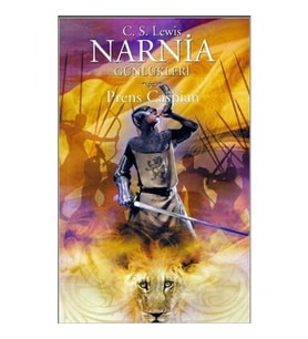 Narnia Günlükleri 4 - Prens Caspian - Clive Staples Lewis
