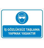 MIGNATIS - İş Gözlüksüz Taşlama Yapmak Yasaktır Levhası-2 - Sac Malzeme 50x70cm