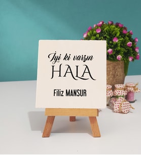 İyi ki Varsın Hala Tasarımlı Halaya Hediye Dekoratif Taş Baskı 