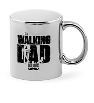 Babalar Gününe Özel The Walking Dad Krom Kupa Bardak  1