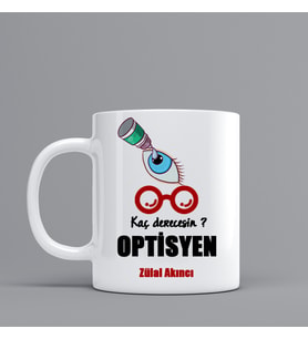 Optisyen  Hediye Kupa Bardak Kişiye Özel Hediye Z53