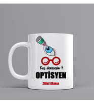 Optisyen  Hediye Kupa Bardak Kişiye Özel Hediye Z53