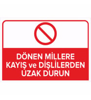 MIGNATIS - Dönen Millere Kayış ve Dişlilerden Uzak Dur Levhası - Sac Malzeme 35x50cm