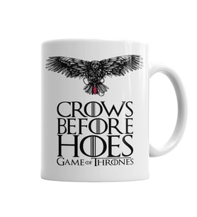 Game Of Thrones Crows Before Hoes Goot Kupa Bardak Porselen