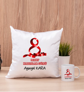 Kadınlar Günü Hediyesi  Kare Yastık ve Beyaz Kupa Bardak