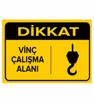 MIGNATIS - Dikkat Vinç Çalışma Alanı Levhası - Sac Malzeme 25x35cm