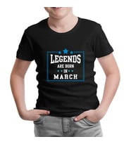 Legends Born in March Siyah Çocuk Tshirt
