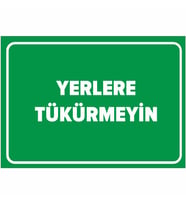 MIGNATIS - Yerlere Tükürmeyin Levhası - Sac Malzeme 25x35cm