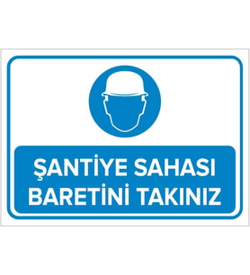 MIGNATIS - Şantiye Sahası Baretini Takınız Levhası - Sac Malzeme 35x50cm