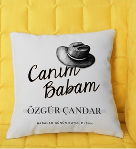 Canım Babam Babalar Günü Yastık
