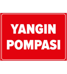 MIGNATIS - Yangın Pompası Yazı Tabelası Levhası - Sac Malzeme 50x70cm