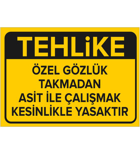 MIGNATIS - Tehlike Özel Gözlk Takmdan Ast İle Çalşmak Kesnlikle Yasktır Levhası - Sac Malzeme 25x35cm