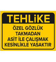 MIGNATIS - Tehlike Özel Gözlk Takmdan Ast İle Çalşmak Kesnlikle Yasktır Levhası - Sac Malzeme 25x35cm