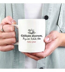Gülüşün Diyorum Kupa Bardak (Beyaz)