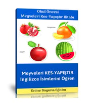 Okul Öncesi Meyveleri Kes – Yapıştır Etkinlik Kitabı
