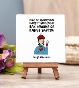 Bak Kendime De Kahve Yaptım Taş Dekor